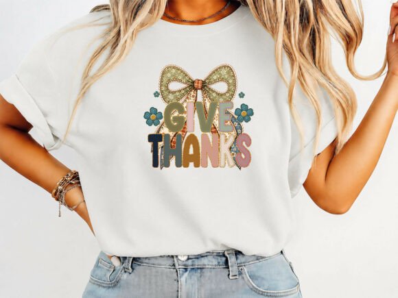 Review: Give Thanks Coquette T-Shirt Design