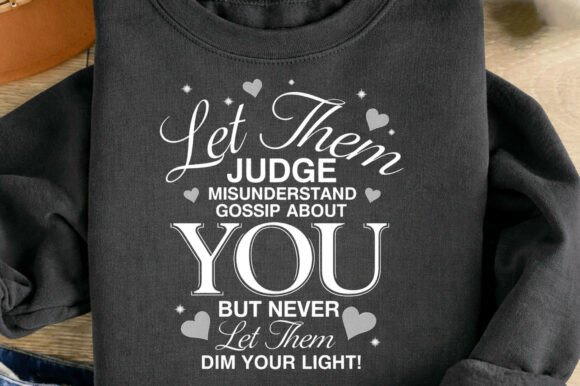 Reviewing Let Them Inspirational Typography Png for Embroidery